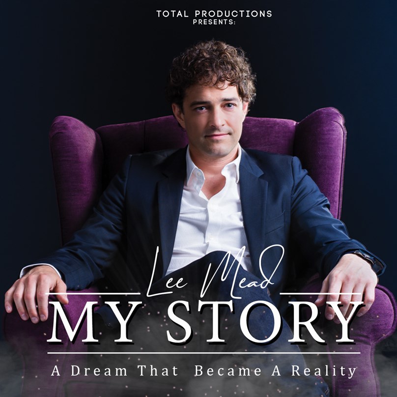 Lee Mead - My Story: A Dream That Became Reality