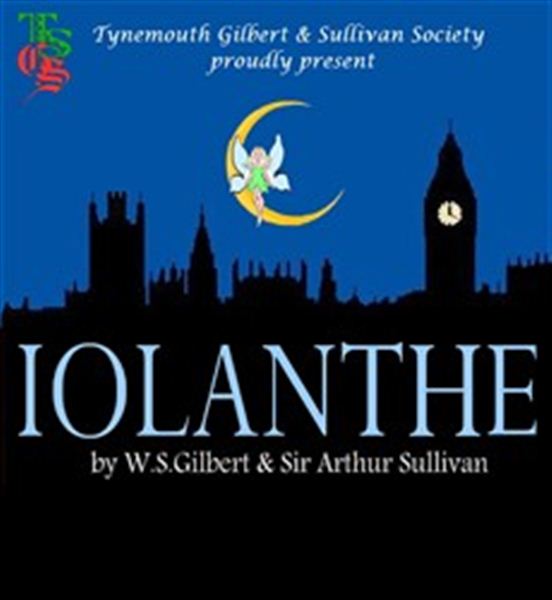 Tynemouth Gilbert & Sullivan Society present 'Iolanthe'