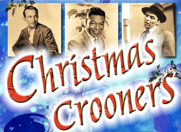 Christmas Crooners - Brand new show!