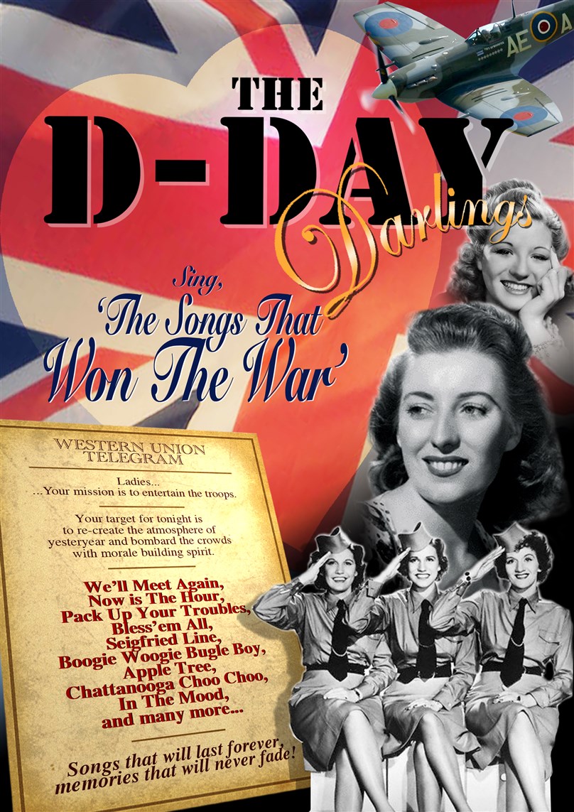 The D-Day Darlings sing The Songs That Won The War
