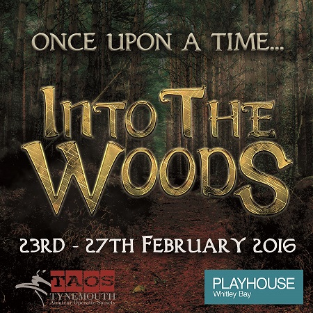 Tynemouth Amateur Operatic Society presents Into The Woods