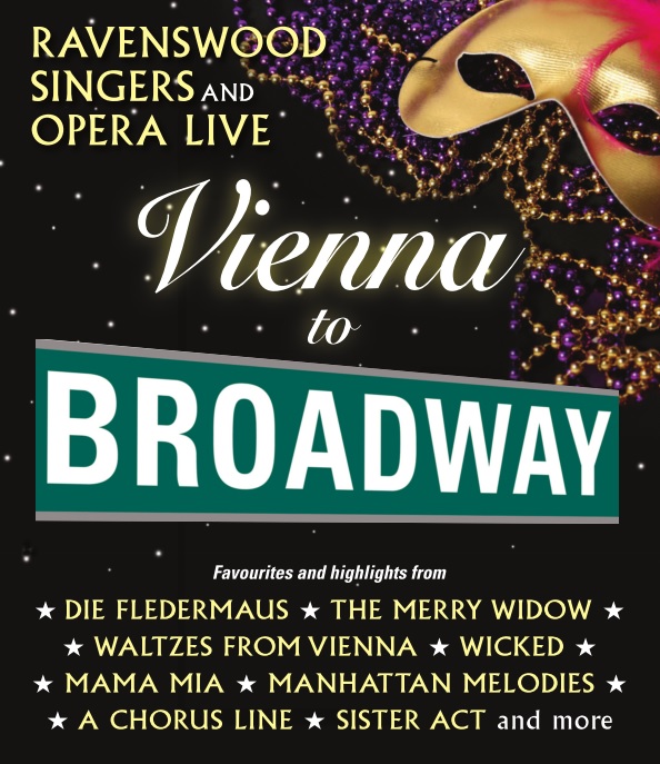 Ravenswood Singers and Opera Live present ‘Vienna to Broadway’