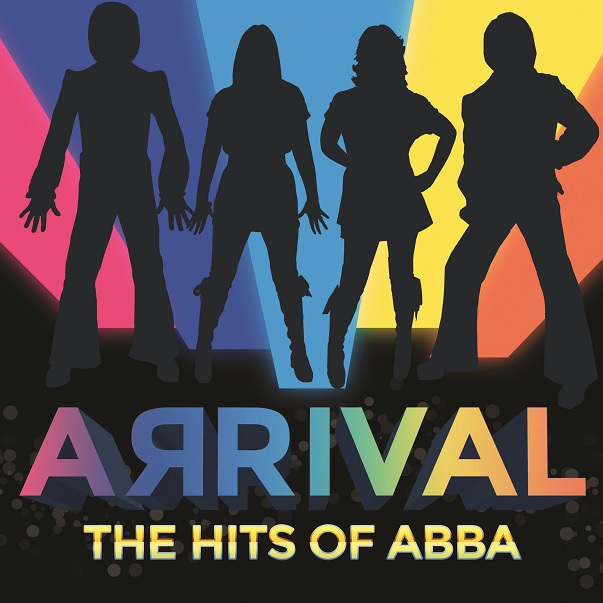 ARRIVAL - The Hits of ABBA