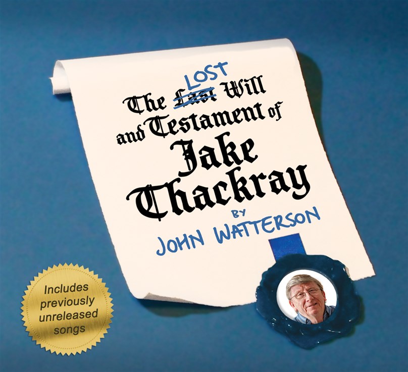 The LOST Will & Testament of Jake Thackray with John Watterson