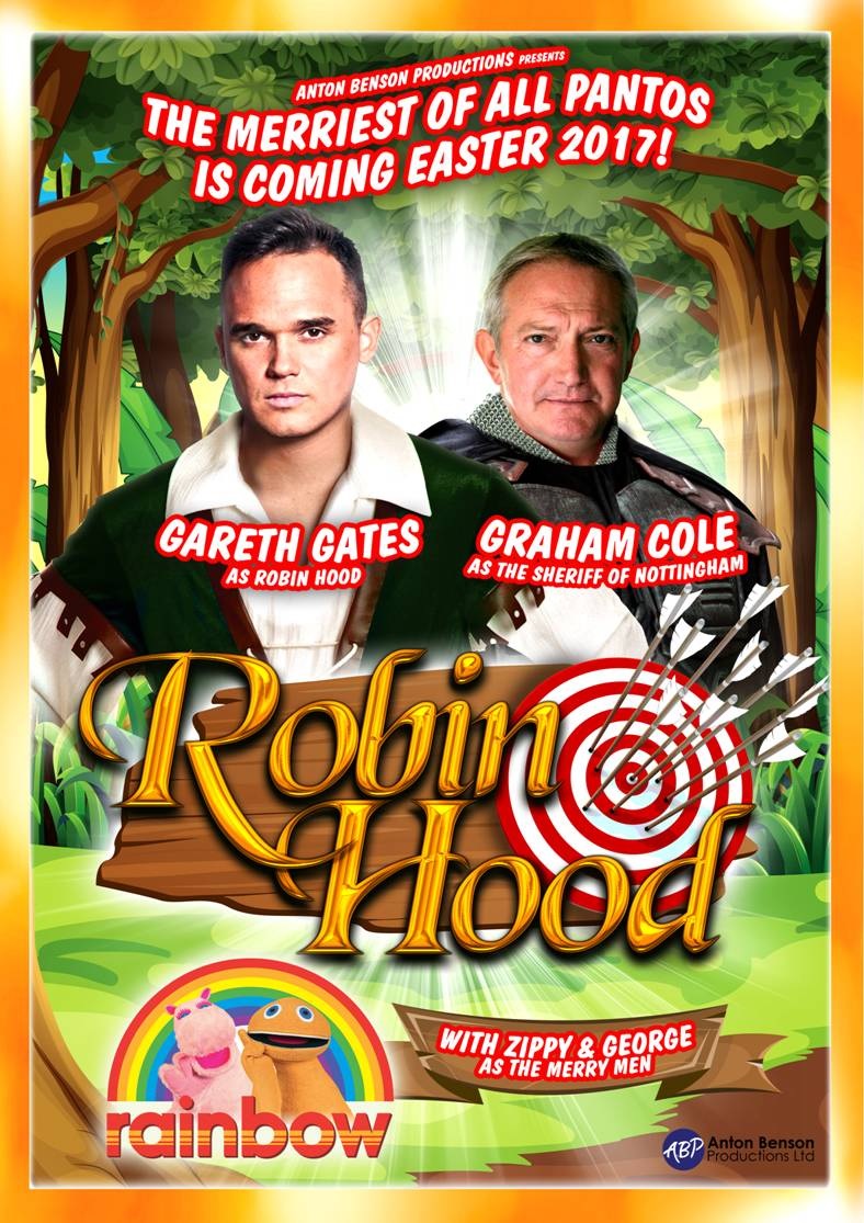 EASTER PANTOMIME: Anton Benson Productions Ltd Presents 'Robin Hood' with Gareth Gates, Graham Cole & Zippy and George from Rainbow