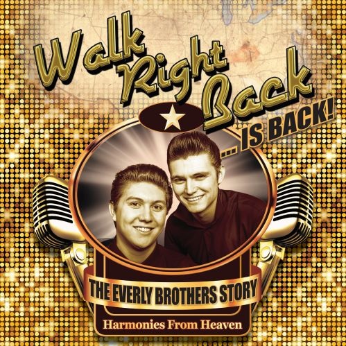Walk Right Back: The Everly Brother's Story