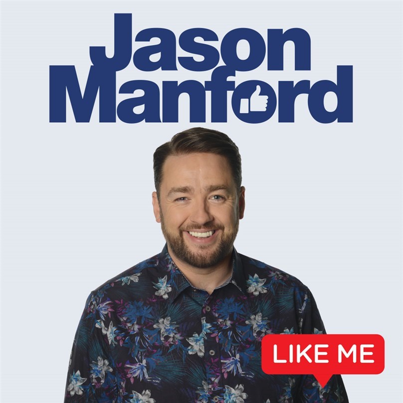 Rescheduled Date: Jason Manford: Like Me - Work in Progress