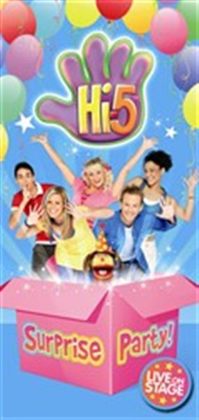 Hi-5 Surprise Party- SHOW NOW CANCELLED