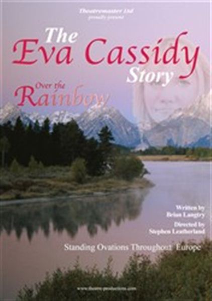 Over the Rainbow - The Eva Cassidy Story 