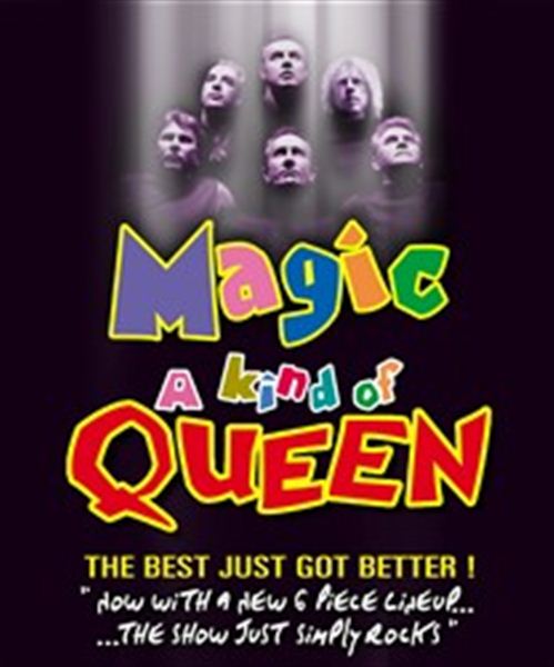 Magic a Kind of Queen