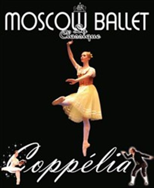 Moscow Ballet la Classique - Coppelia
