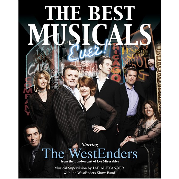 The Best Musicals Ever starring The WestEnders