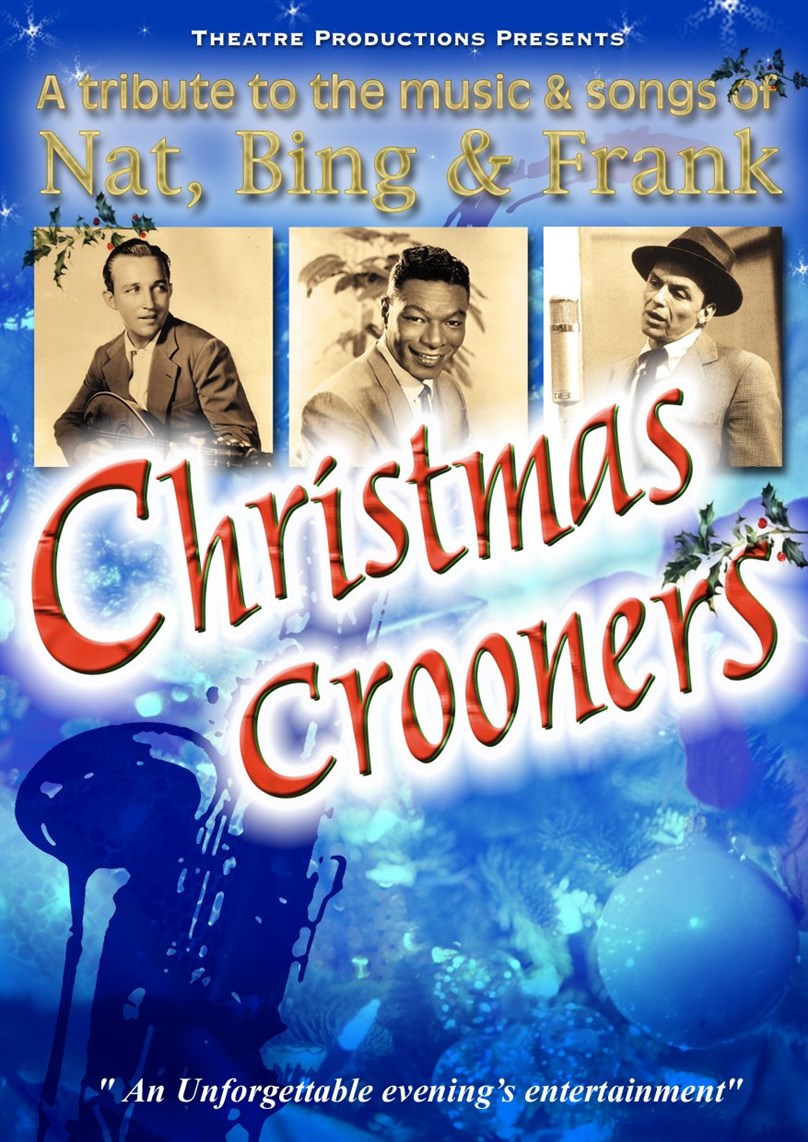 Christmas Crooners presented by Theatre Productions
