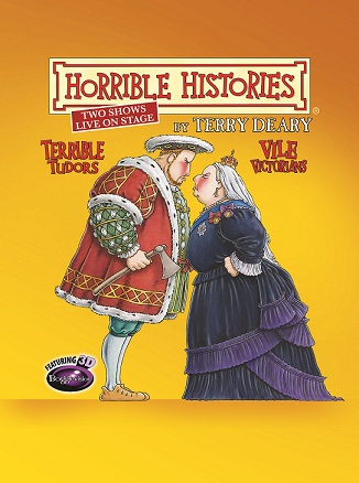 Horrible Histories - The Terrible Tudors & The Vile Victorians