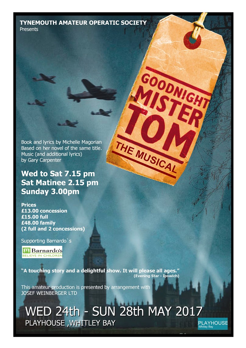 TYNEMOUTH AMATEUR OPERATIC SOCIETY presents 'Goodnight Mister Tom - The Musical'
