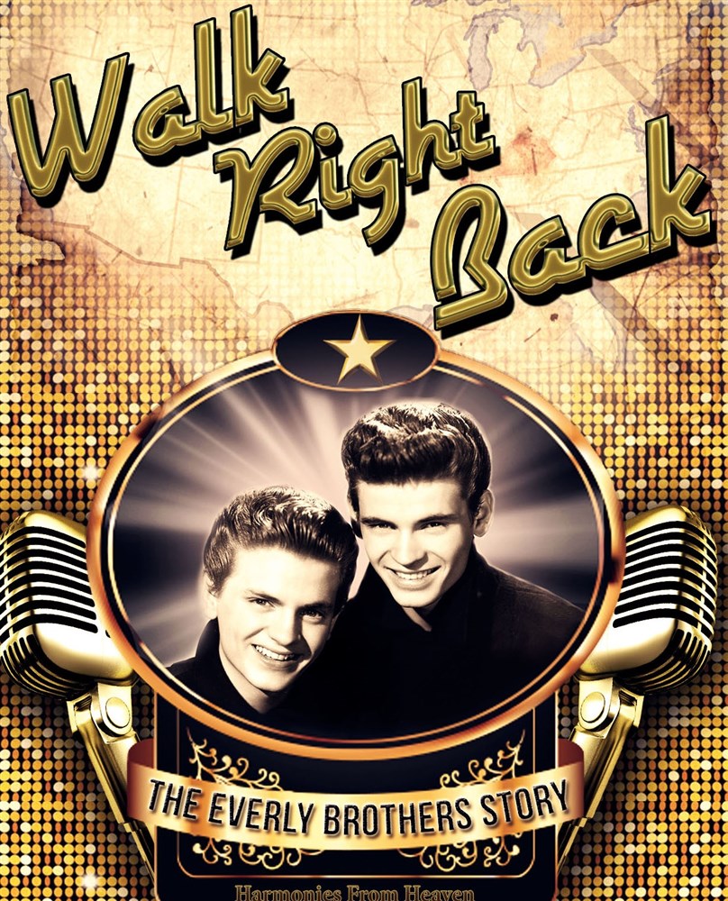 Walk Right Back: The Everly Brothers Story