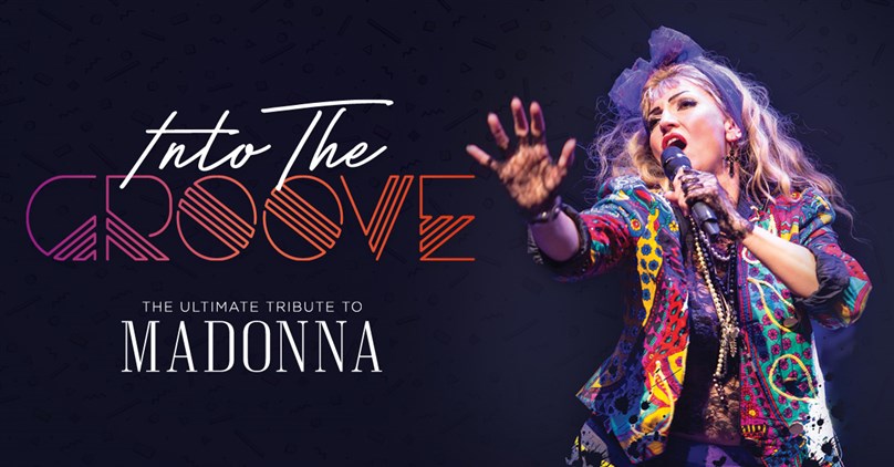Into The Groove: The Ultimate Tribute to Madonna