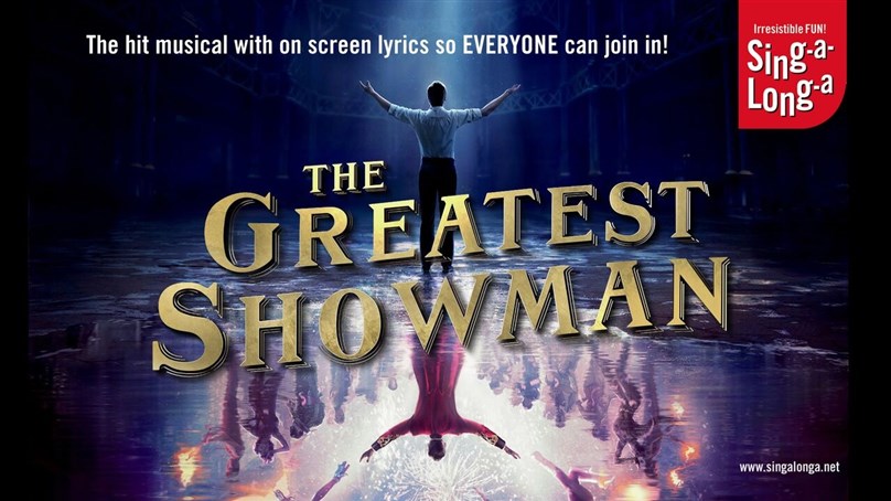 Sing-a-long-a The Greatest Showman