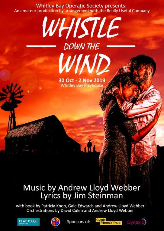 Whitley Bay Operatic Society Presents Whistle Down The Wind