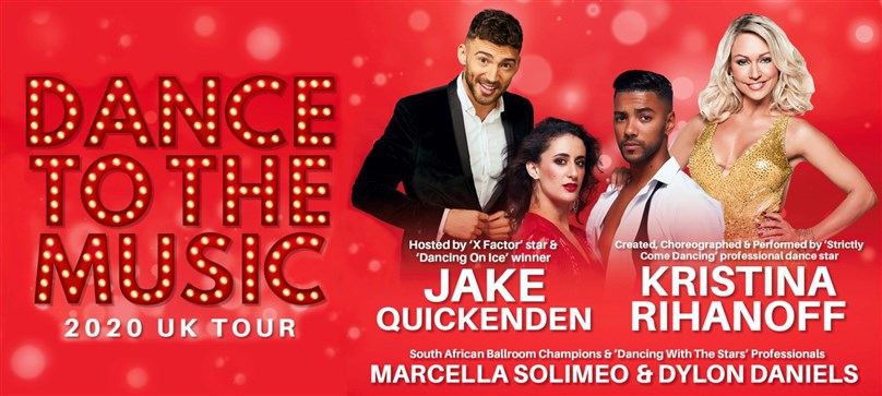 Dance to the Music starring Kristina Rihanoff and Jake Quickenden