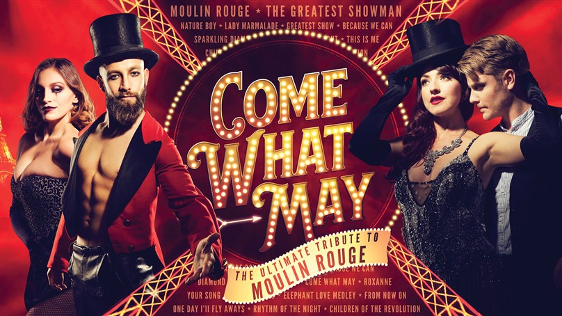 Come What May: The Ultimate Tribute to Moulin Rouge