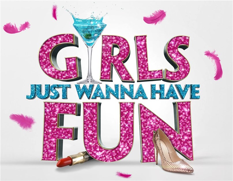 Rescheduled Date Girls Just Wanna Have Fun 2021 Playhouse Whitely Bay