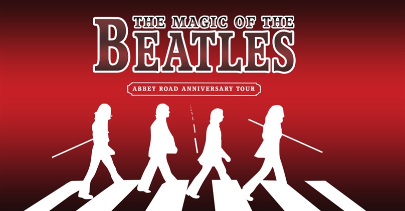 Rescheduled Date: The Magic of The Beatles