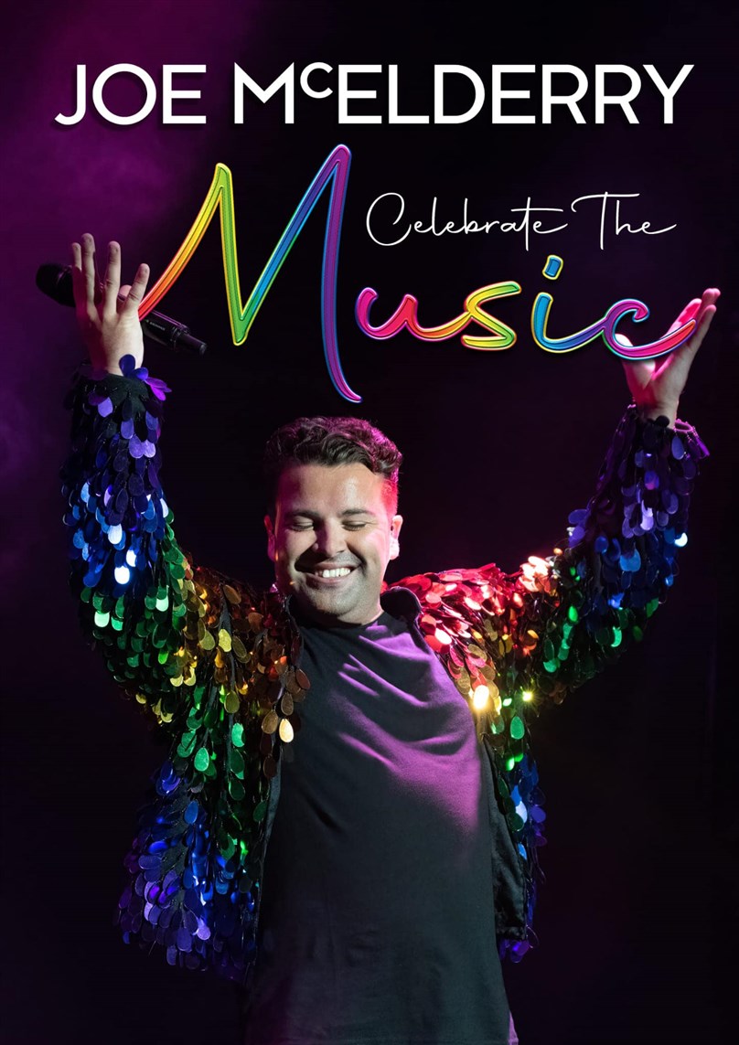 Joe McElderry Celebrate The Music PLAYHOUSE Whitely Bay