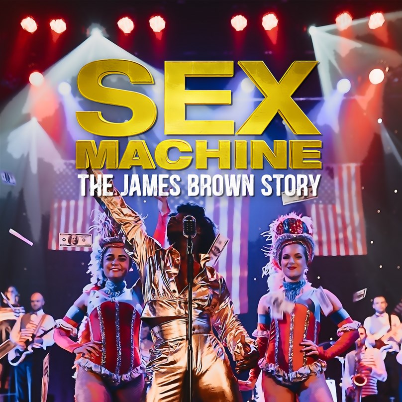 Sex Machine: The James Brown Story