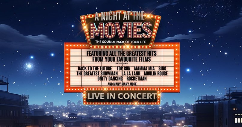 A Night at the Movies: The Soundtrack of Your Life