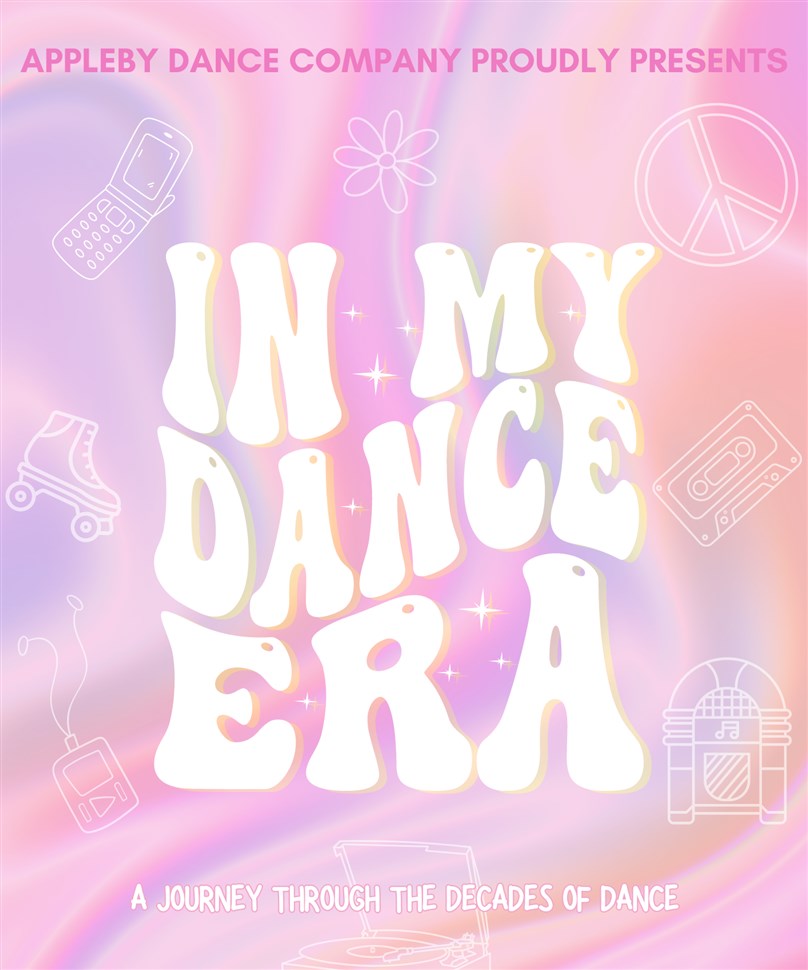 Appleby Dance Company Presents In My Dance Era