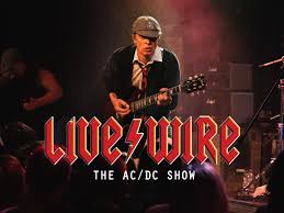 Live/Wire The AC/DC Show