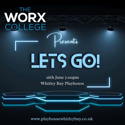 Worx College Presents 'Let's Go!'