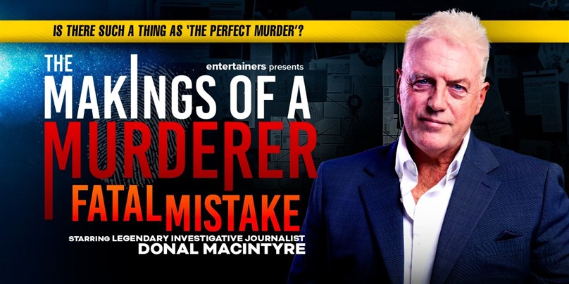 The Making of a Murderer: Fatal Mistake