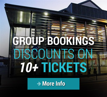 GROUP BOOKINGS - DISCOUNTS ON 10+ TICKETS